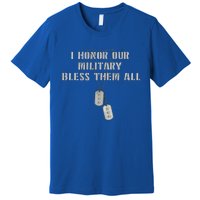 Honor The Fallen Veteran Military Support Great Gift Premium T-Shirt