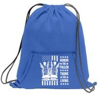 Honor The Fallen Thank The Living Memorial Day Veteran Boots Funny Gift Sweatshirt Cinch Pack Bag