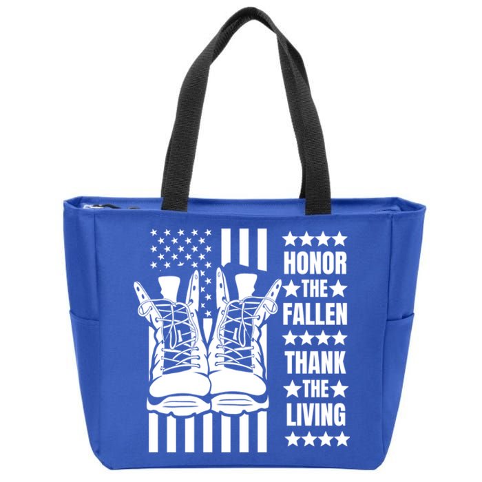 Honor The Fallen Thank The Living Memorial Day Veteran Boots Funny Gift Zip Tote Bag