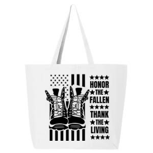 Honor The Fallen Thank The Living Memorial Day Veteran Boots Funny Gift 25L Jumbo Tote