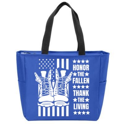 Honor The Fallen Thank The Living Memorial Day Veteran Boots Gift Zip Tote Bag