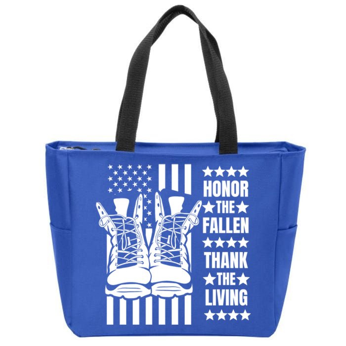 Honor The Fallen Thank The Living Memorial Day Veteran Boots Gift Zip Tote Bag