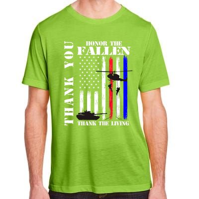 Honor The Fallen Thank The Living Memorial Veteran Thank You Funny Gift Adult ChromaSoft Performance T-Shirt