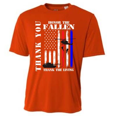 Honor The Fallen Thank The Living Memorial Veteran Thank You Funny Gift Cooling Performance Crew T-Shirt