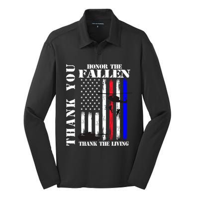 Honor The Fallen Thank The Living Memorial Veteran Thank You Funny Gift Silk Touch Performance Long Sleeve Polo