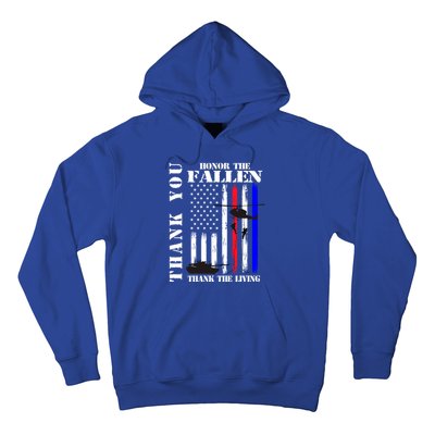 Honor The Fallen Thank The Living Memorial Veteran Thank You Funny Gift Hoodie