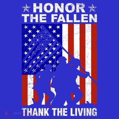 Honor The Fallen Thank The Living Memorial Day Veteran Gift Cool Gift T-Shirt