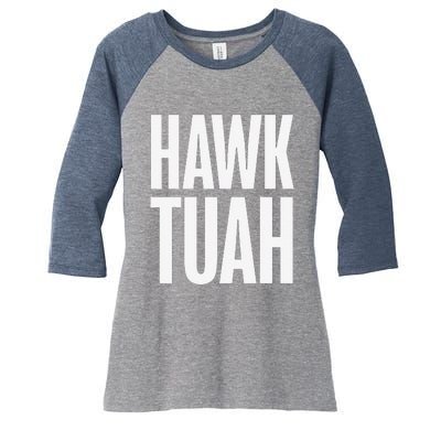 Hawk Tuah Funny Gag Gift Women's Tri-Blend 3/4-Sleeve Raglan Shirt