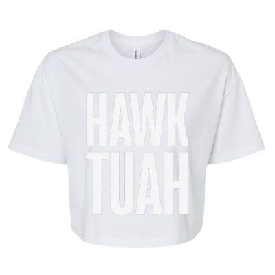 Hawk Tuah Funny Gag Gift Bella+Canvas Jersey Crop Tee