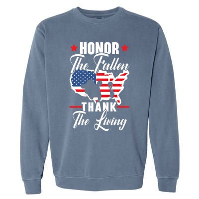 Honor The Fallen Thank The Living Usa American Memorial Day Great Gift Garment-Dyed Sweatshirt