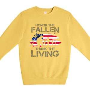 Honor The Fallen Thank The Living Memorial Day Veteran Funny Gift Premium Crewneck Sweatshirt