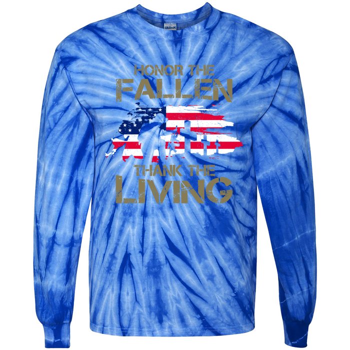 Honor The Fallen Thank The Living Memorial Day Veteran Funny Gift Tie-Dye Long Sleeve Shirt