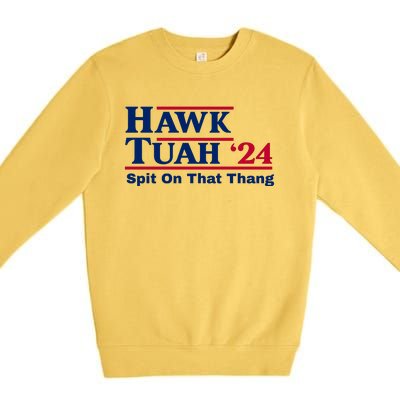 Hawk Tuah Funny Saying Premium Crewneck Sweatshirt