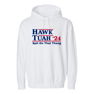 Hawk Tuah Funny Saying Garment-Dyed Fleece Hoodie