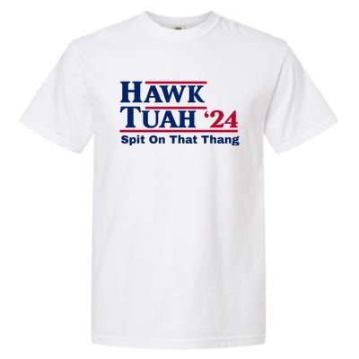 Hawk Tuah Funny Saying Garment-Dyed Heavyweight T-Shirt