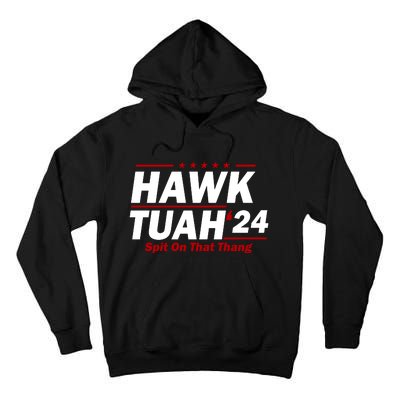 Hawk Tuah Funny Saying Tall Hoodie