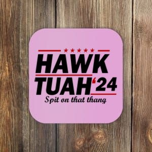 Hawk Tuah Funny Saying Coaster