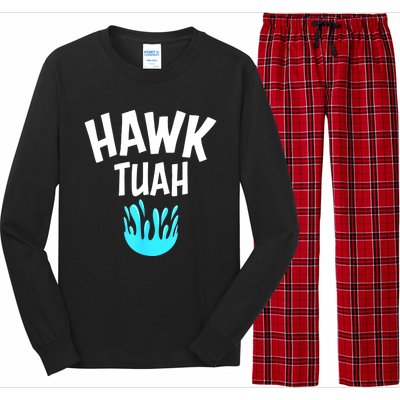 Hawk Tuah Funny Gift Long Sleeve Pajama Set