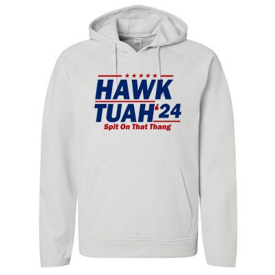 Hawk Tuah Funny Saying Performance Fleece Hoodie