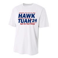 Hawk Tuah Funny Saying Performance Sprint T-Shirt