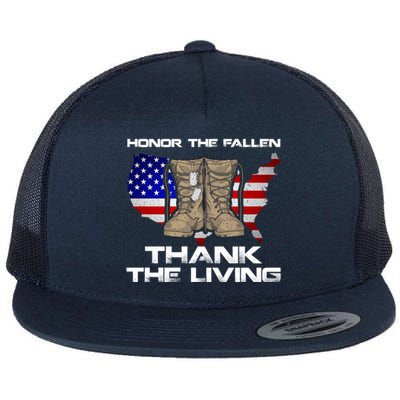 Honor The Fallen Thank The Living Military Veteran Gift Flat Bill Trucker Hat