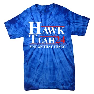 Hawk Tuah Funny Saying Tie-Dye T-Shirt