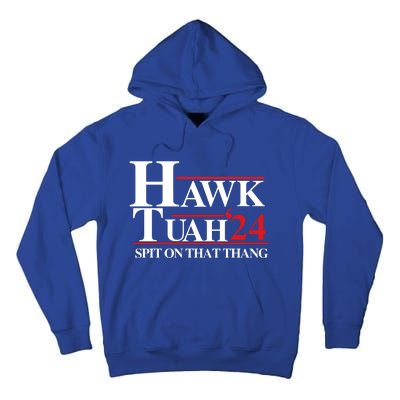 Hawk Tuah Funny Saying Tall Hoodie