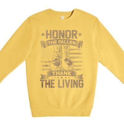 Honor The Fallen Thank The Living Memorial Day Veterans Day Gift Premium Crewneck Sweatshirt