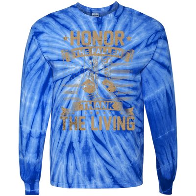 Honor The Fallen Thank The Living Memorial Day Veterans Day Gift Tie-Dye Long Sleeve Shirt