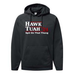 Hawk Tuah Funny Saying Performance Fleece Hoodie