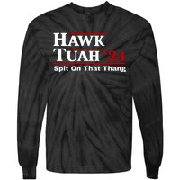 Hawk Tuah Funny Saying Tie-Dye Long Sleeve Shirt