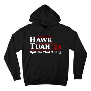 Hawk Tuah Funny Saying Tall Hoodie