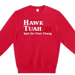 Hawk Tuah Funny Saying Premium Crewneck Sweatshirt