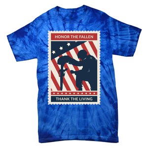 Honor The Fallen Thank The Living Vet Soldier Memorial Day Gift Tie-Dye T-Shirt