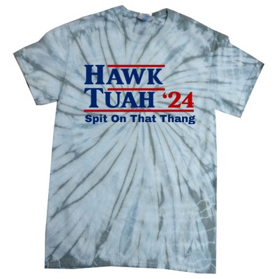 Hawk Tuah Funny Saying Tie-Dye T-Shirt