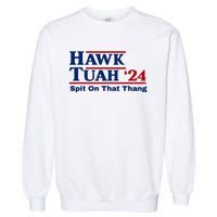 Hawk Tuah Funny Saying Garment-Dyed Sweatshirt