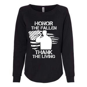 Honor The Fallen Thank The Living Saluting Soldier American Great Gift Womens California Wash Sweatshirt