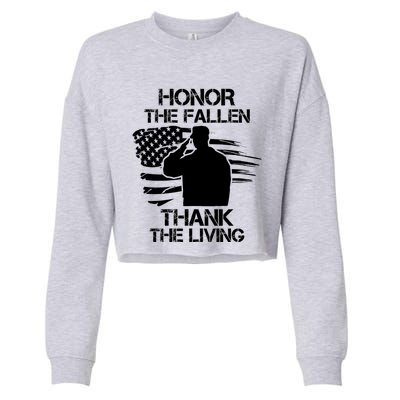 Honor The Fallen Thank The Living Saluting Soldier American Great Gift Cropped Pullover Crew