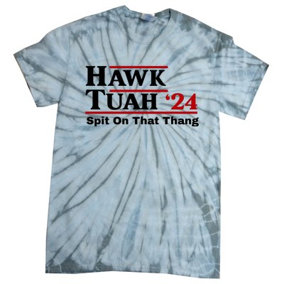 Hawk Tuah Funny Saying Tie-Dye T-Shirt