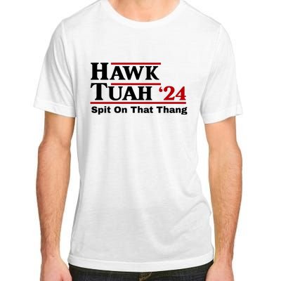 Hawk Tuah Funny Saying Adult ChromaSoft Performance T-Shirt