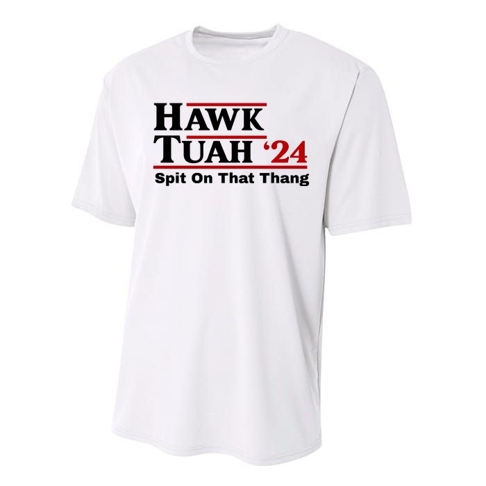 Hawk Tuah Funny Saying Performance Sprint T-Shirt