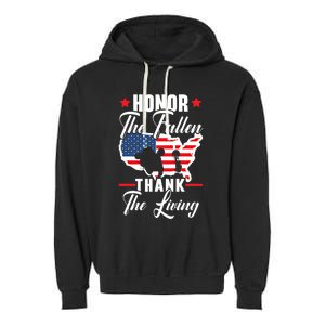 Honor The Fallen Thank The Living Usa American Memorial Day Funny Gift Garment-Dyed Fleece Hoodie