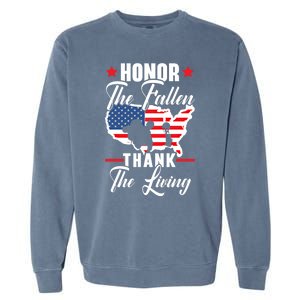 Honor The Fallen Thank The Living Usa American Memorial Day Funny Gift Garment-Dyed Sweatshirt