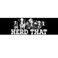 Herd That Funny Cow Lover Farmer Gift Bumper Sticker