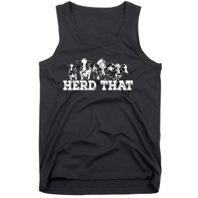 Herd That Funny Cow Lover Farmer Gift Tank Top