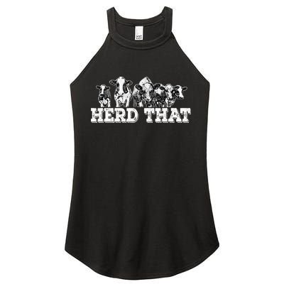 Herd That Funny Cow Lover Farmer Gift Women's Perfect Tri Rocker Tank