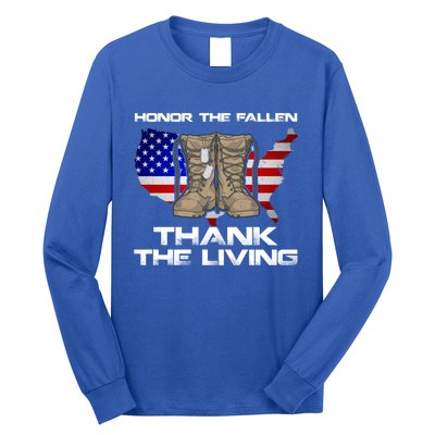 Honor The Fallen Thank The Living Military Veteran Gift Long Sleeve Shirt