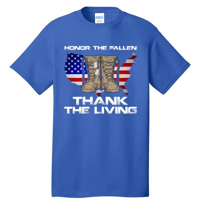 Honor The Fallen Thank The Living Military Veteran Gift Tall T-Shirt