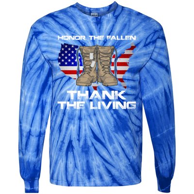 Honor The Fallen Thank The Living Military Veteran Gift Tie-Dye Long Sleeve Shirt