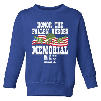 Honor The Fallen Heroes Memorial Day Us Flag Gift Toddler Sweatshirt